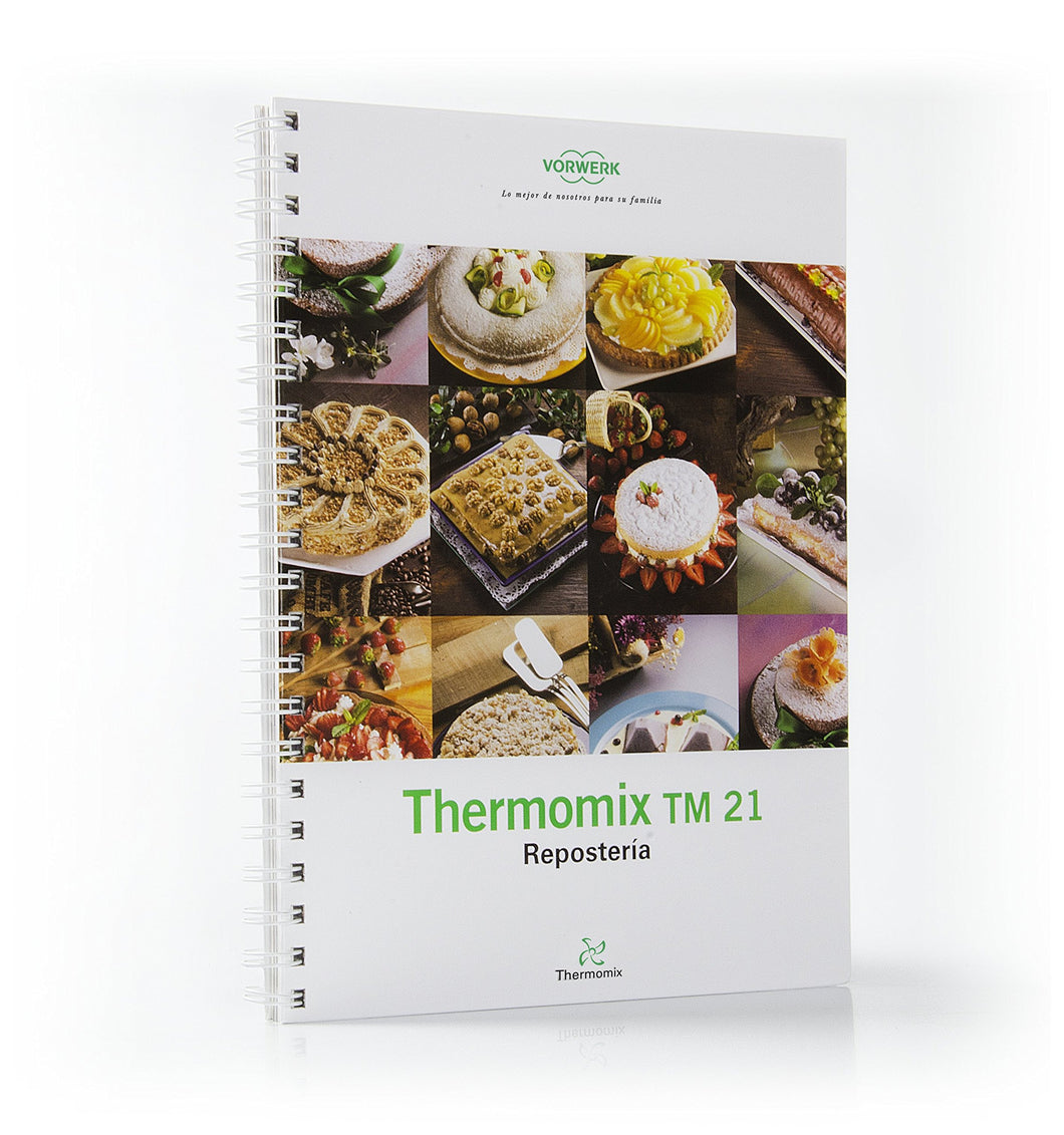 Libro Original Thermomix 21- Reposteria y Masas